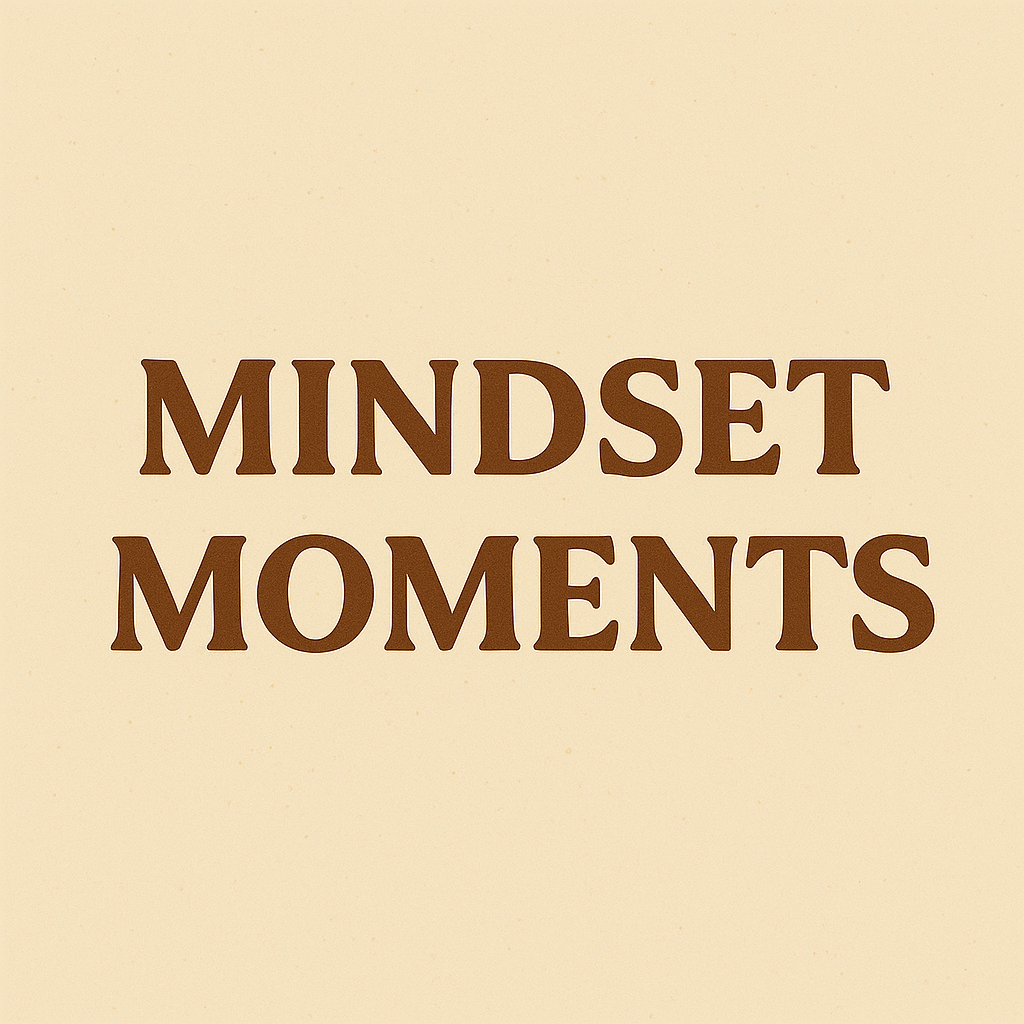 Mindsetmoments